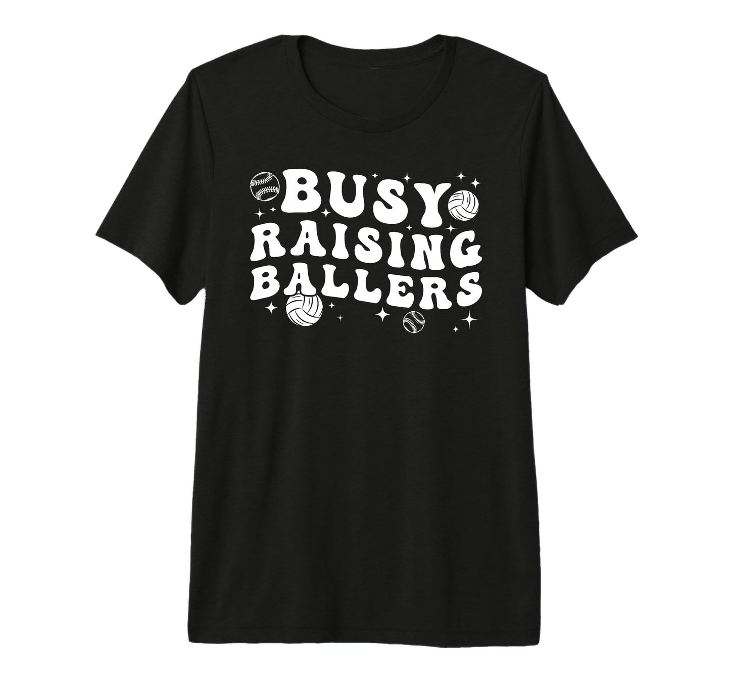 Busy Raising Ballers Volleyball Baseball T-Shirt - Novelty Apparel Unisex - T-Shirt, Sweatshirt, Hoodie