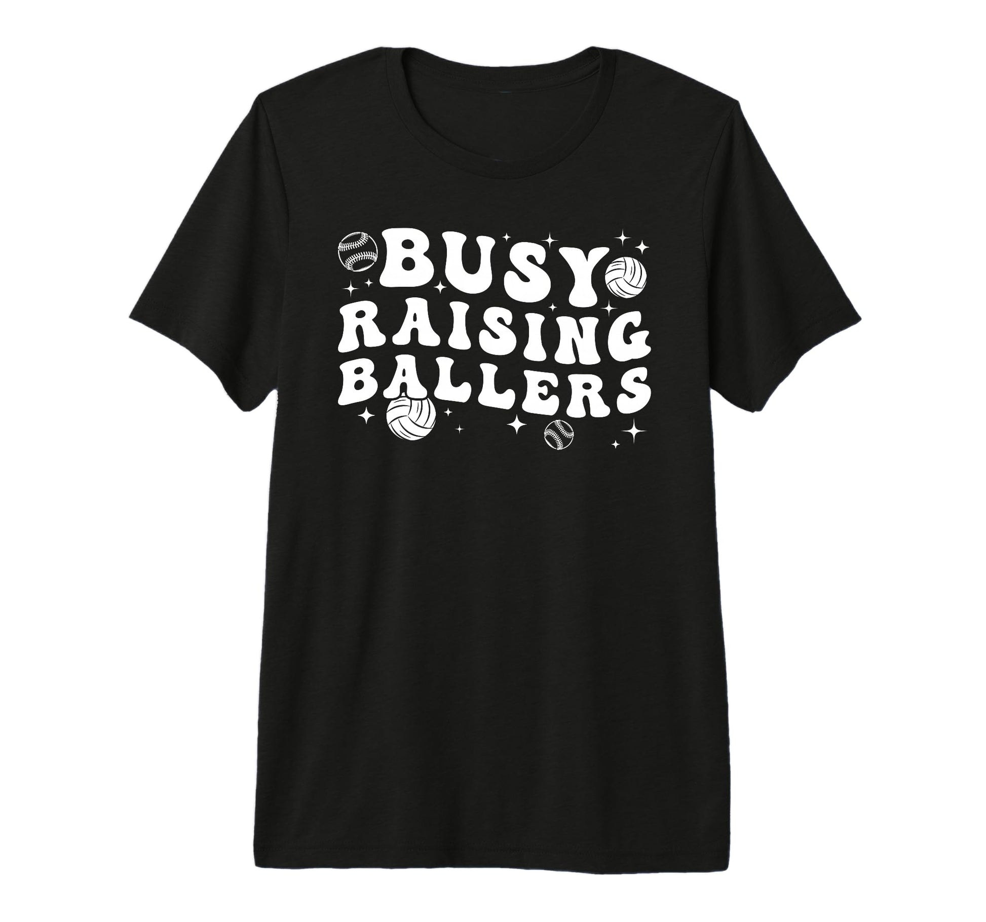 Busy Raising Ballers Volleyball Baseball T-Shirt - Novelty Apparel Unisex - T-Shirt, Sweatshirt, Hoodie