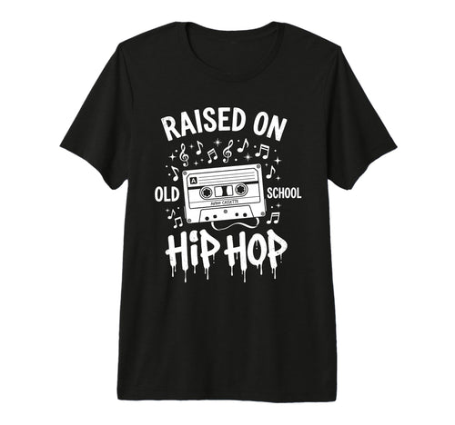 Raised Old School Hip Hop Cassette Tape T-Shirt - Minimalist Print Unisex - T-Shirt, Sweatshirt, Hoodie