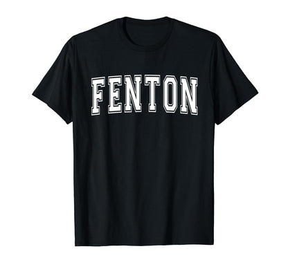 Fenton Mi Michigan Usa Sports T-Shirt - Aesthetic Graphic for Adults - T-Shirt, Sweatshirt, Hoodie