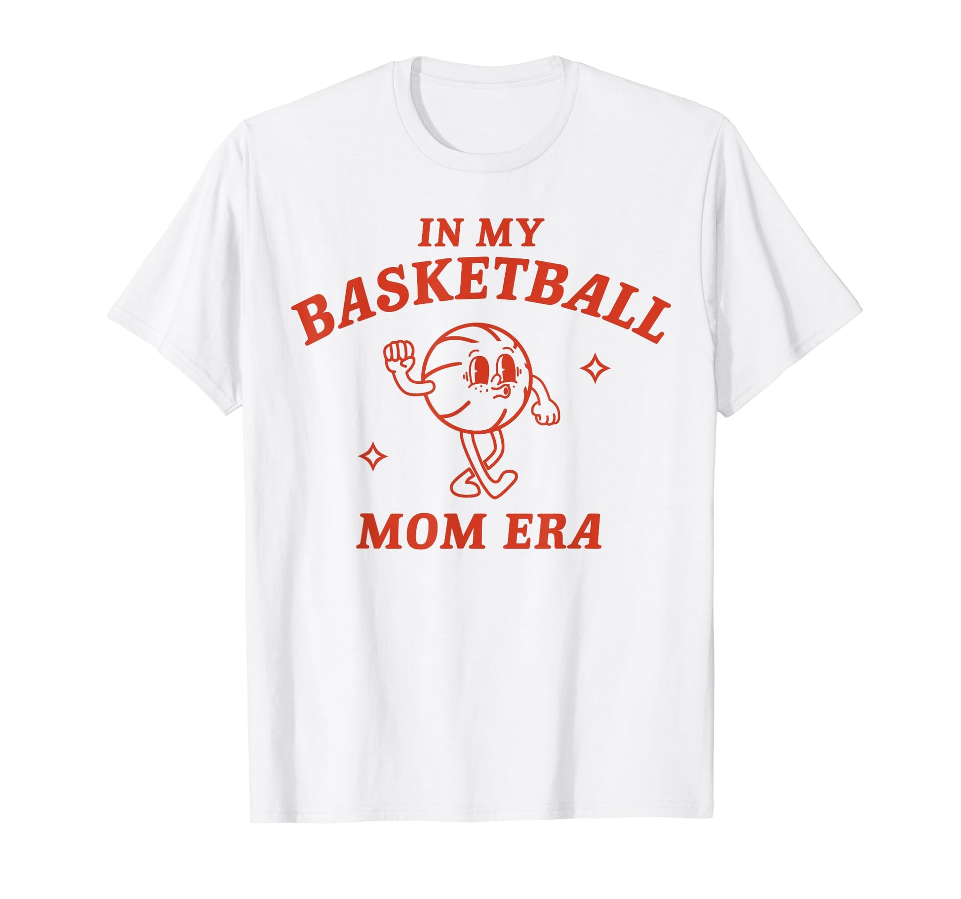 My Basketball Mom Era Game Day Mama T-Shirt - Aesthetic Graphic for Adults - T-Shirt, Sweatshirt, Hoodie