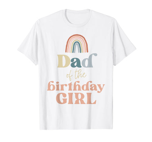 Dad Birthday Boho Rainbow Party T-Shirt - Novelty Apparel for Adults - T-Shirt, Sweatshirt, Hoodie