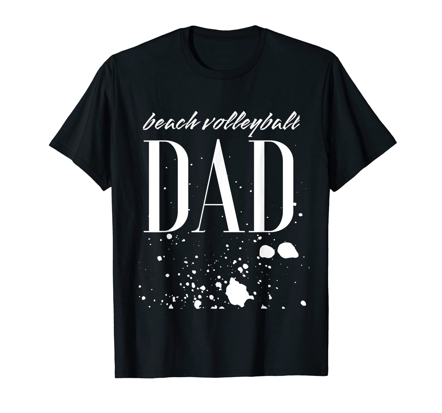 Beach Volleyball Dad Game Day T-Shirt - Casual Everyday Wear Unisex - T-Shirt, Sweatshirt, Hoodie