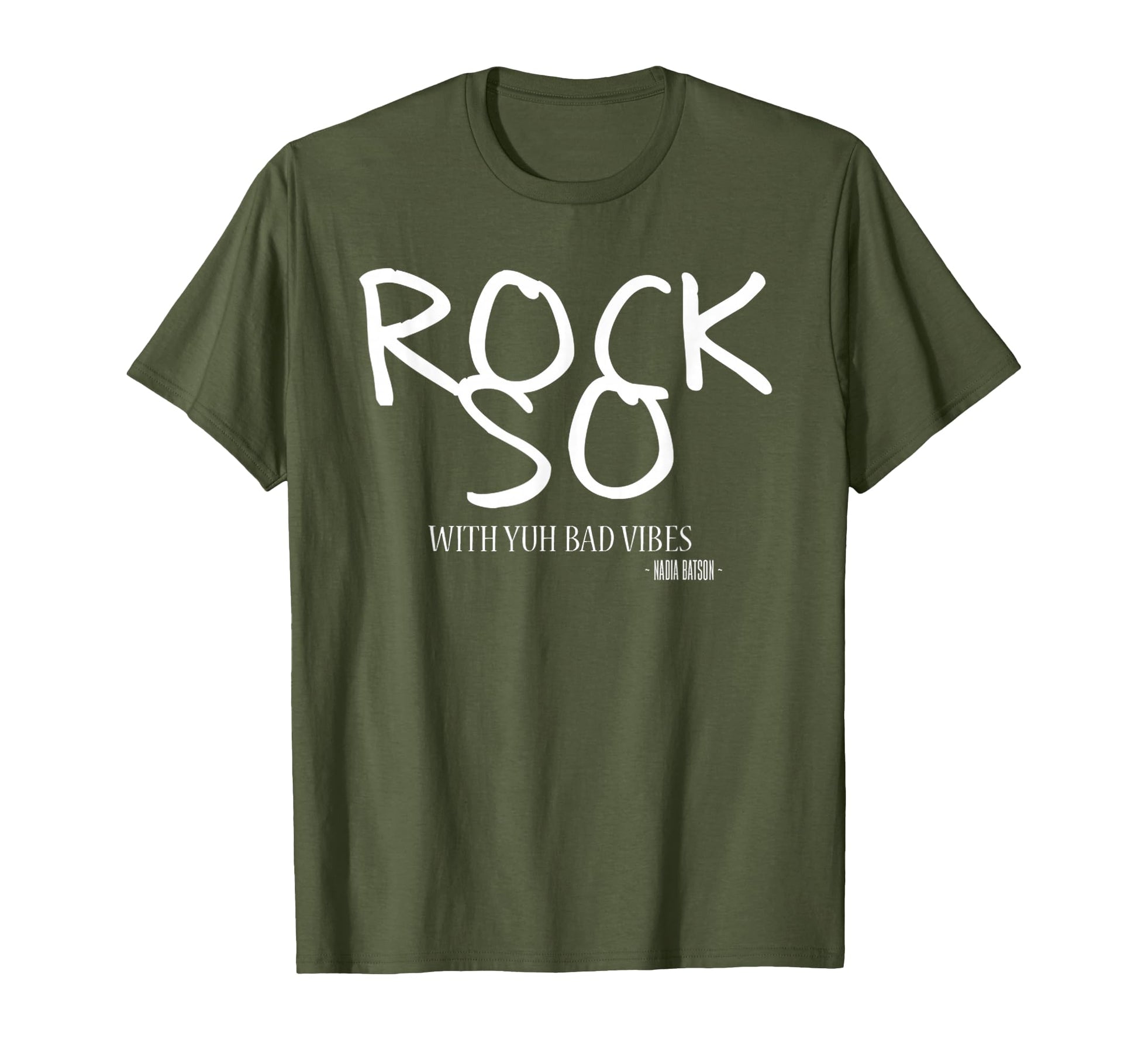 Nadia Batson Rock So Yuh Bad Vibes T-Shirt - Graphic Print Unisex - T-Shirt, Sweatshirt, Hoodie
