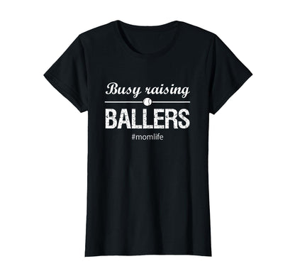 Tennis Mom Busy Raising Ballers T-Shirt - Casual Everyday Wear for Adults - T-Shirt, Sweatshirt, Hoodie