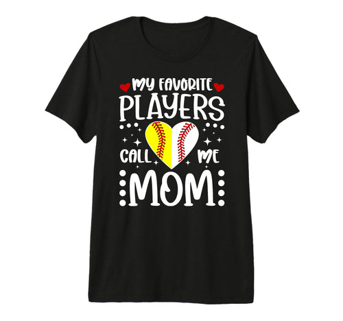 My Favorite Players Call Me Mom T-Shirt - Streetwear Style for Adults - T-Shirt, Sweatshirt, Hoodie