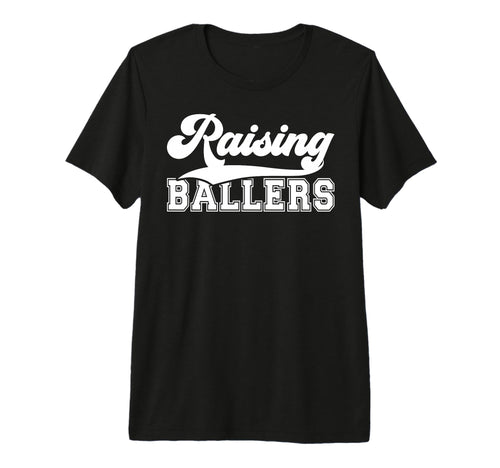 Raising Ballers Sports Mom Sports Mother T-Shirt - Graphic Print Men Women - T-Shirt, Sweatshirt, Hoodie