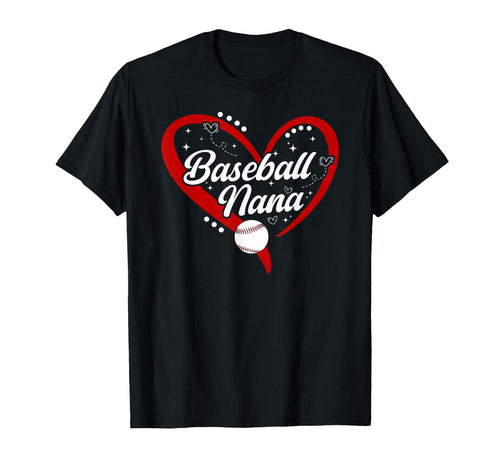 Baseball Nana Heart Nana Baseball T-Shirt - Unique Graphic for Adults - T-Shirt, Sweatshirt, Hoodie