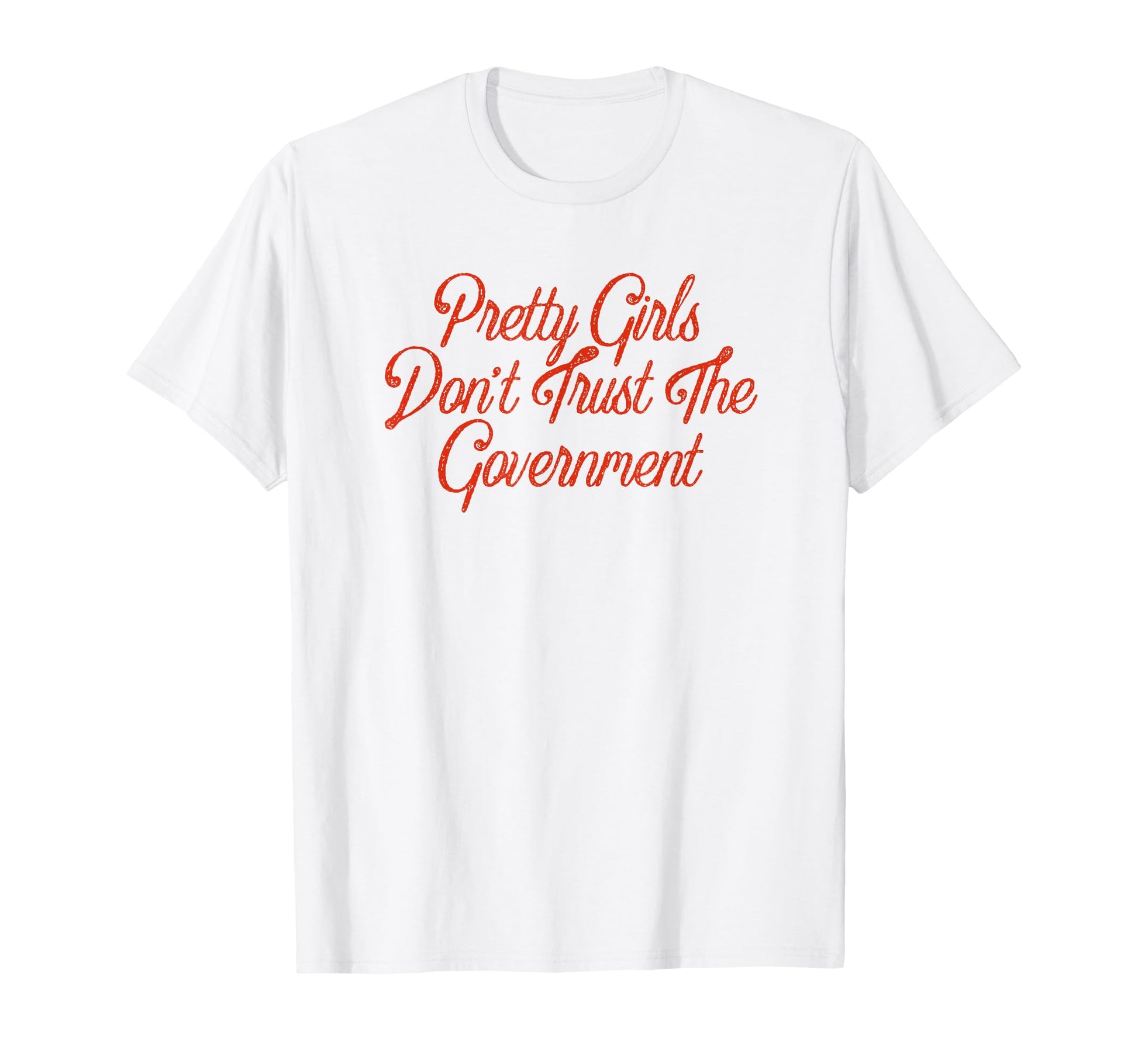 Pretty Dont Trust Government Y2K T-Shirt - Custom Art Print Unisex - T-Shirt, Sweatshirt, Hoodie