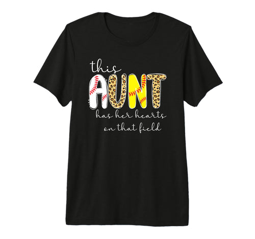 That Field Baseball Softball Aunt T-Shirt - Graphic Print for Adults - T-Shirt, Sweatshirt, Hoodie