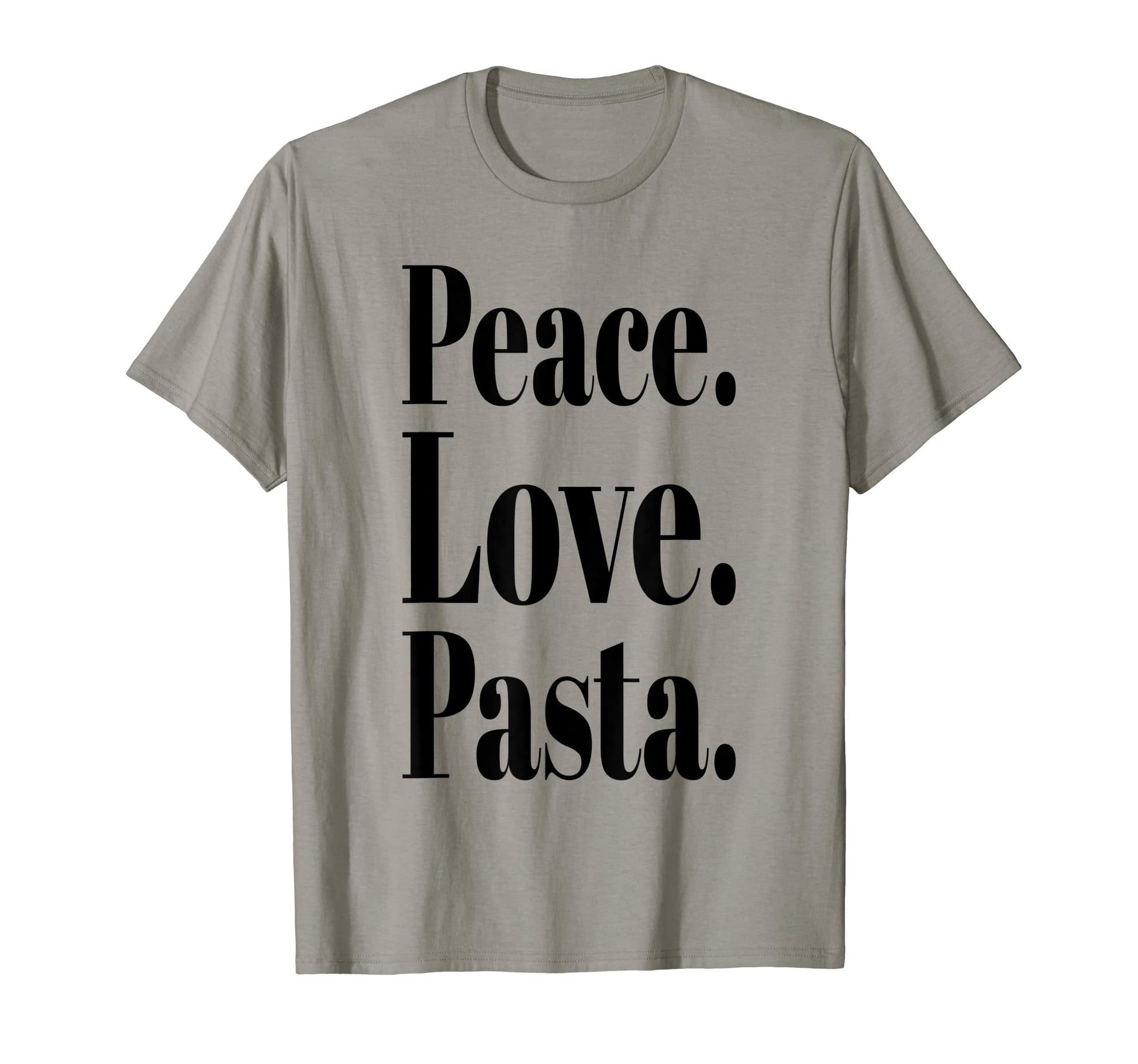 Peace Love Pasta Lover T-Shirt - Unique Graphic Unisex - T-Shirt, Sweatshirt, Hoodie