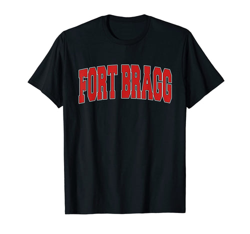 Fort Bragg Ca California Varsity Usa T-Shirt - Minimalist Print Men Women - T-Shirt, Sweatshirt, Hoodie