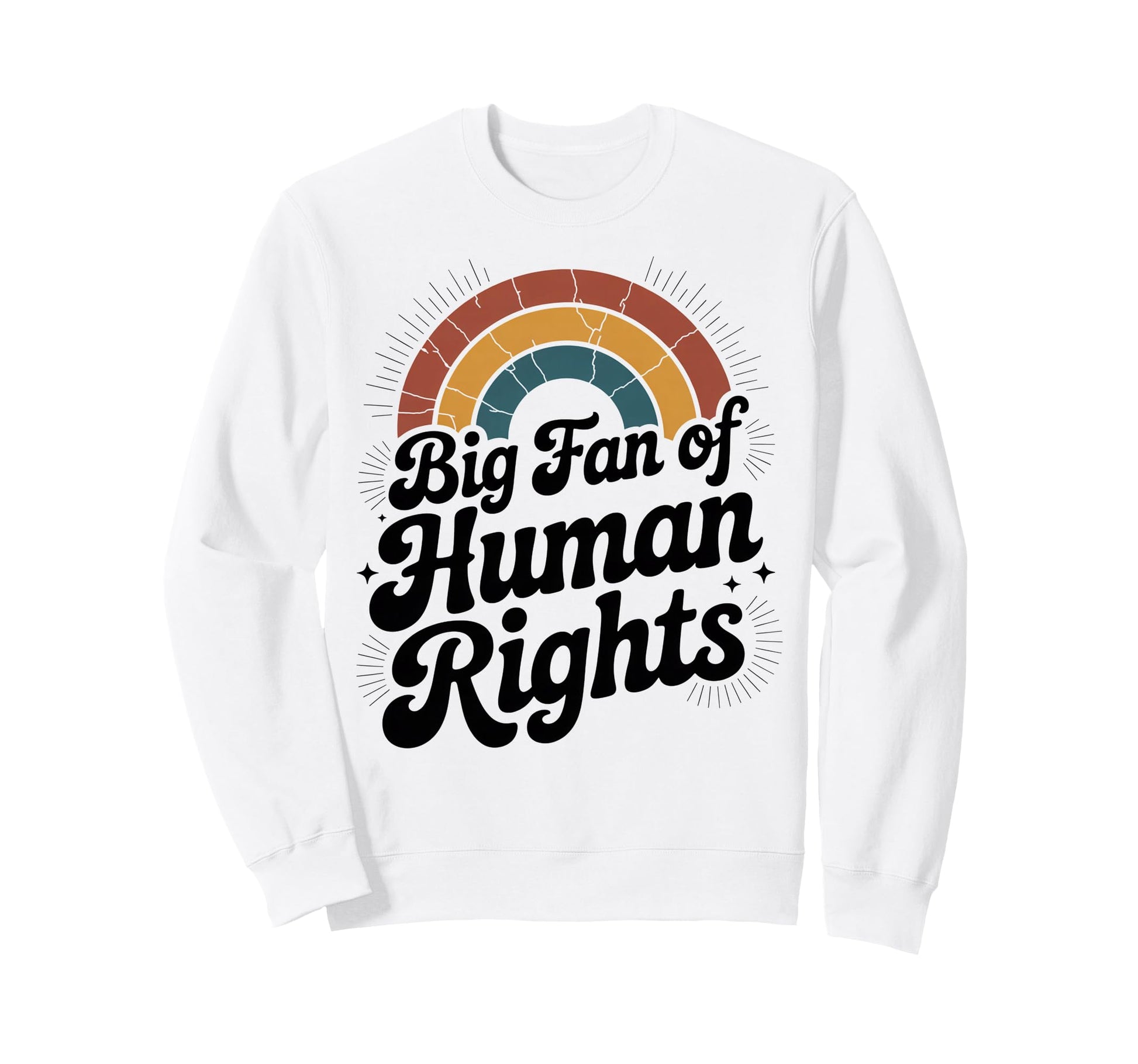 Big Fan Human Rights Rainbow Sweatshirt - Minimalist Print Unisex - T-Shirt, Sweatshirt, Hoodie