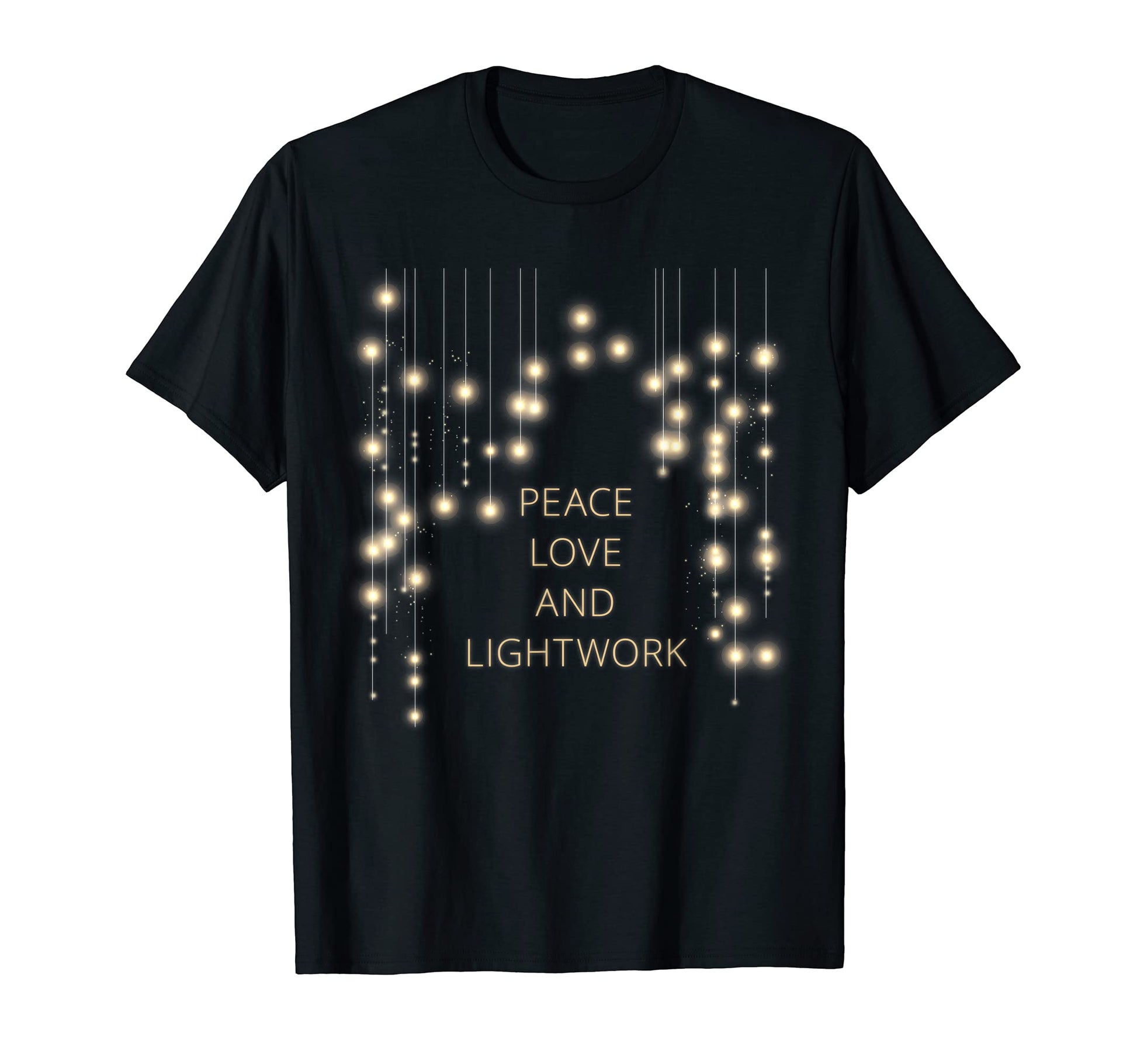 Peace Love And Lightwork T-Shirt - Minimalist Print Unisex - T-Shirt, Sweatshirt, Hoodie