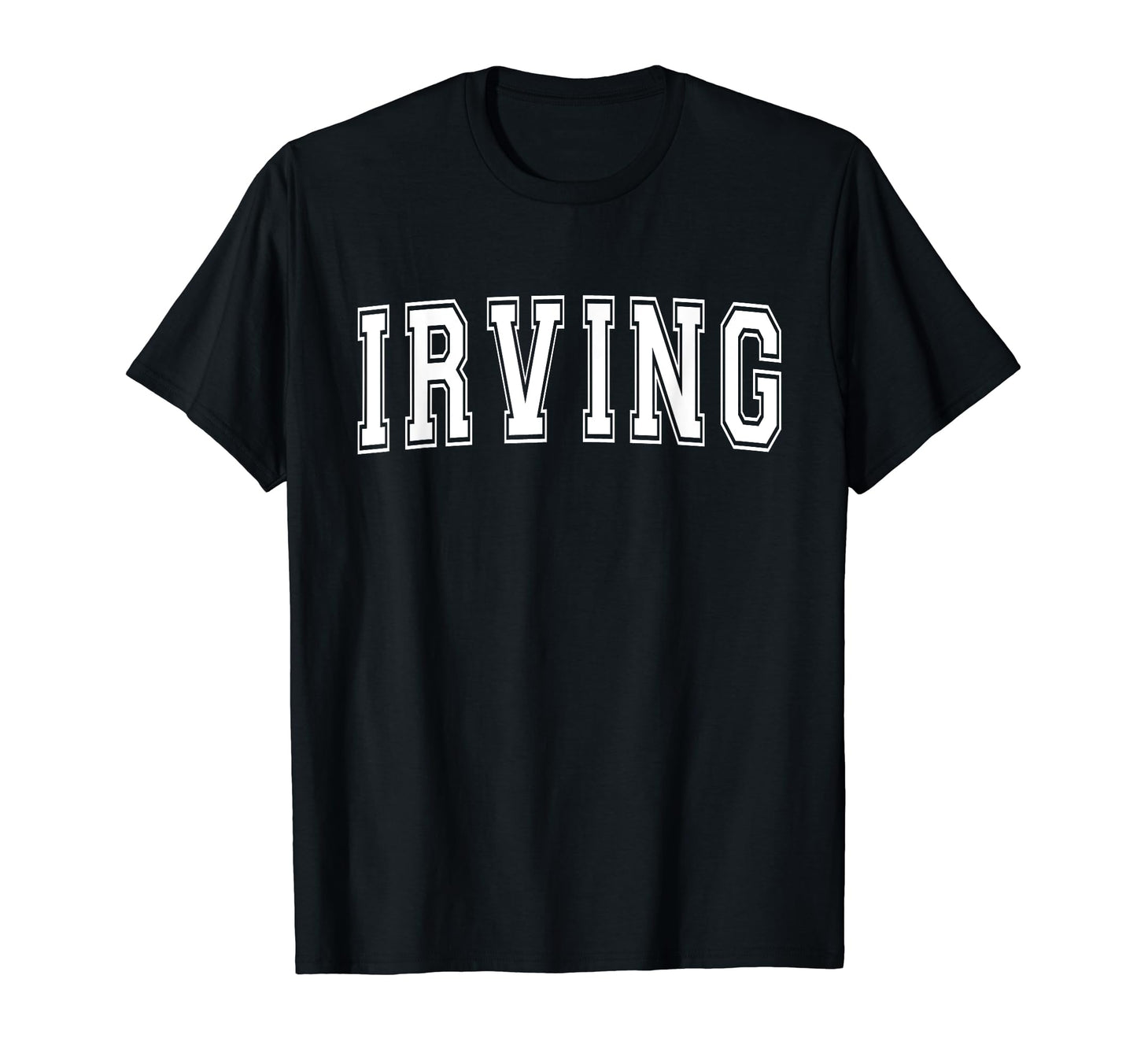 Irving Tx Texas Usa Sports Varsity T-Shirt - Custom Art Print Men Women - T-Shirt, Sweatshirt, Hoodie