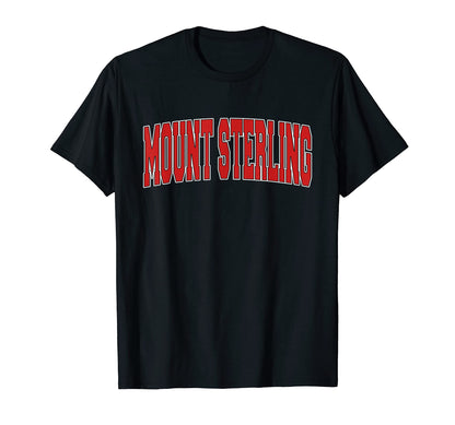 Mount Sterling Ky Kentucky Varsity T-Shirt - Custom Art Print for Adults - T-Shirt, Sweatshirt, Hoodie