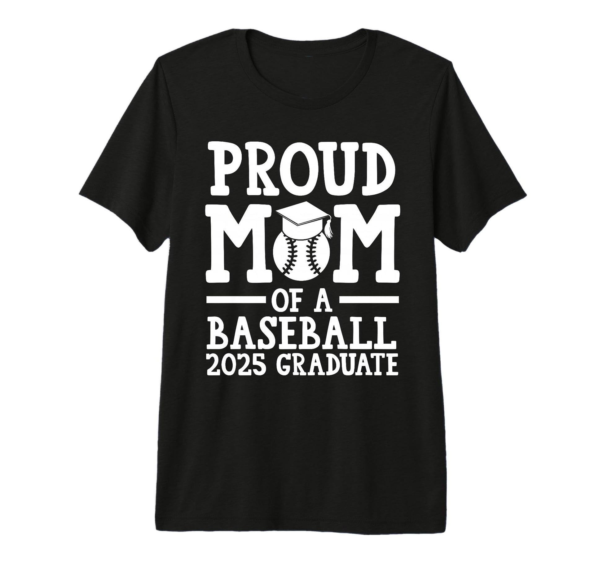 Proud Mom Baseball 2025 Graduate T-Shirt - Aesthetic Graphic Unisex - T-Shirt, Sweatshirt, Hoodie