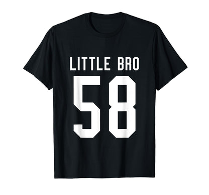 Number 58 Little Bro Biggest Fan T-Shirt - Streetwear Style Men Women - T-Shirt, Sweatshirt, Hoodie