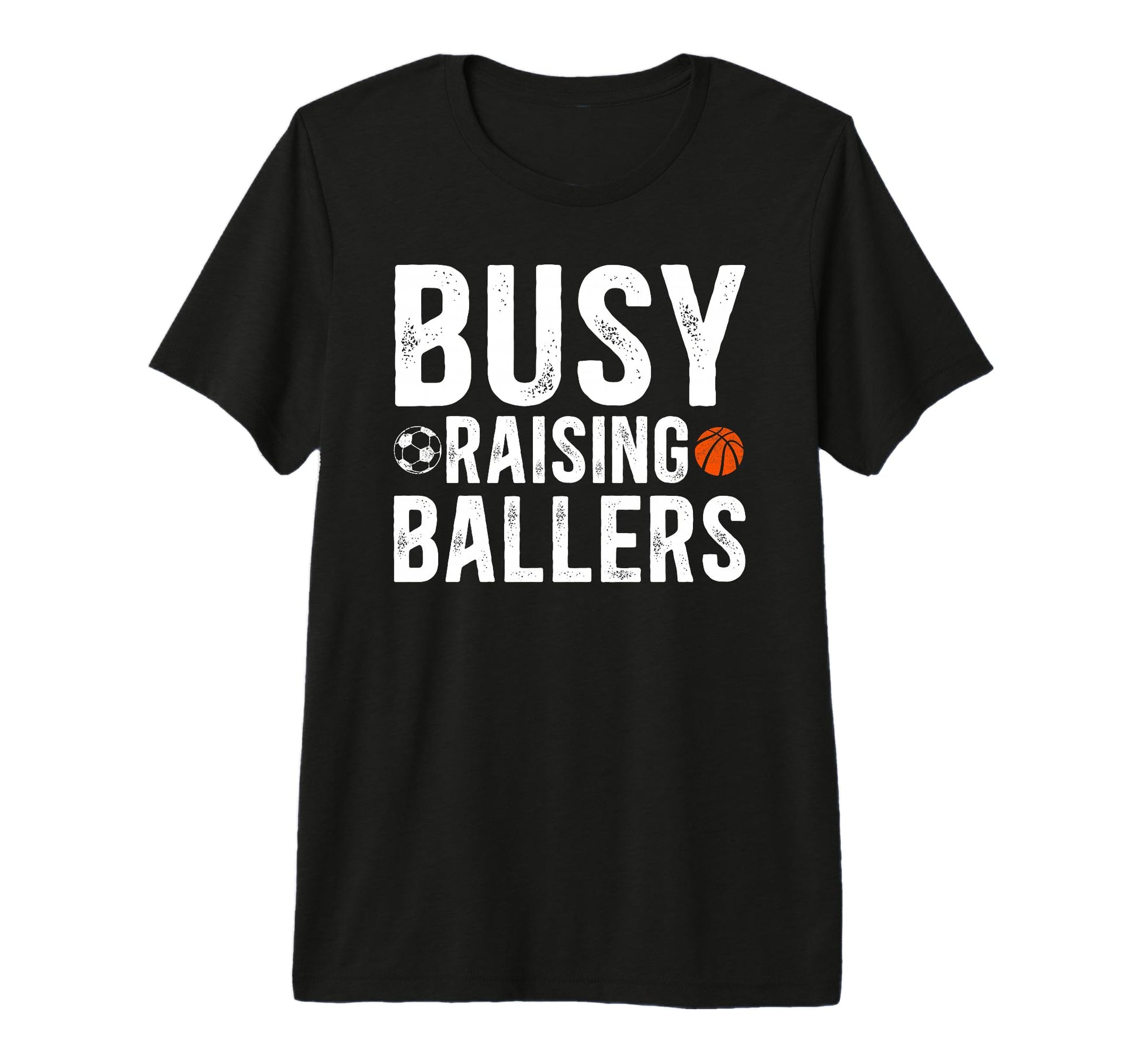 Mens Busy Raising Ballers T-Shirt - Fun Novelty Design Men Women - T-Shirt, Sweatshirt, Hoodie