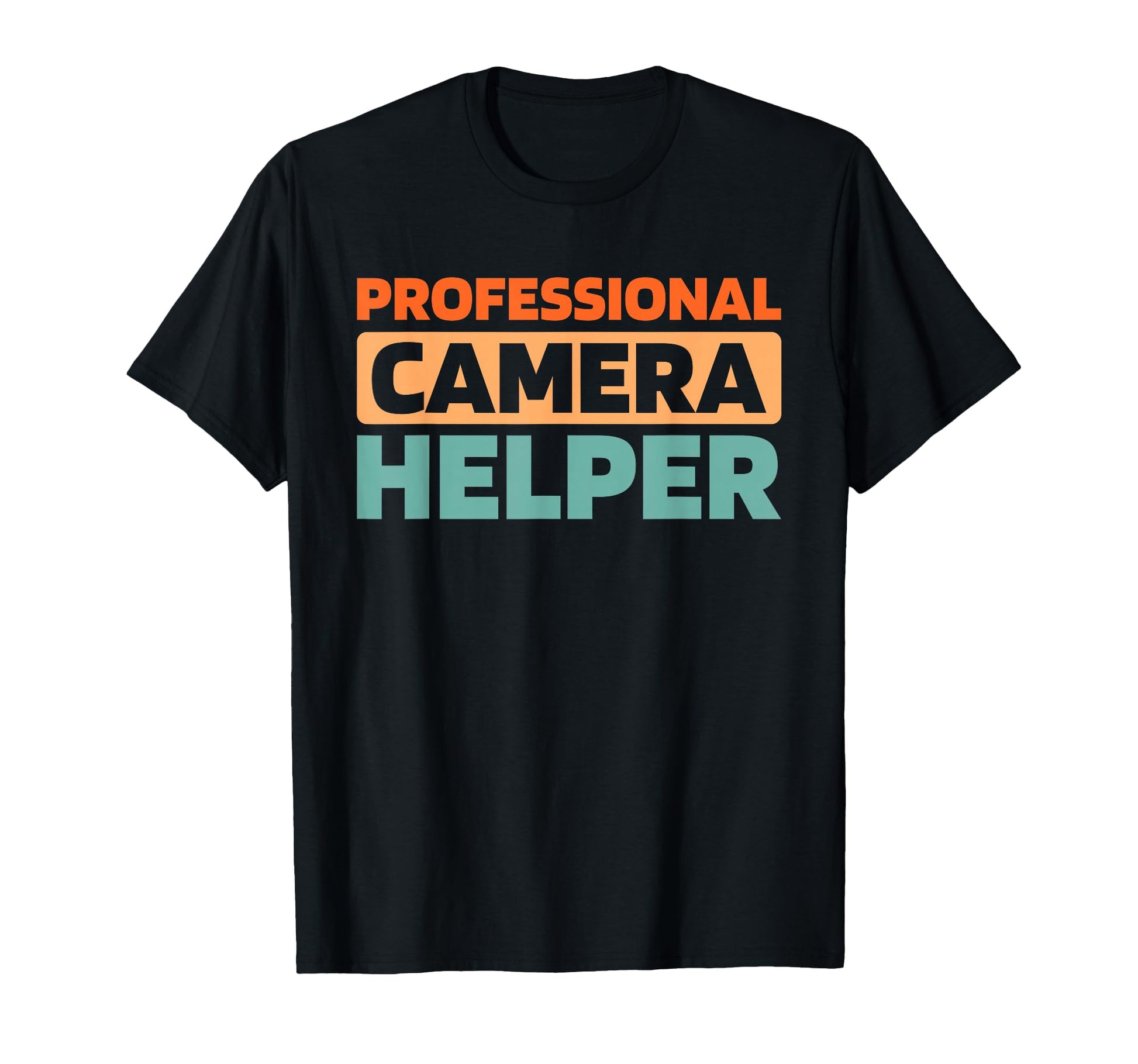 Camera Assistantship Photographer T-Shirt - Unique Graphic Men Women - T-Shirt, Sweatshirt, Hoodie