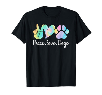 Peace Love Dogs Tie Dye Dog Lover T-Shirt - Custom Art Print Men Women - T-Shirt, Sweatshirt, Hoodie