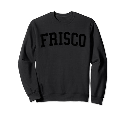 Frisco Tx Distressed Black Varsity Sweatshirt - Trendy Graphic for Adults - T-Shirt, Sweatshirt, Hoodie