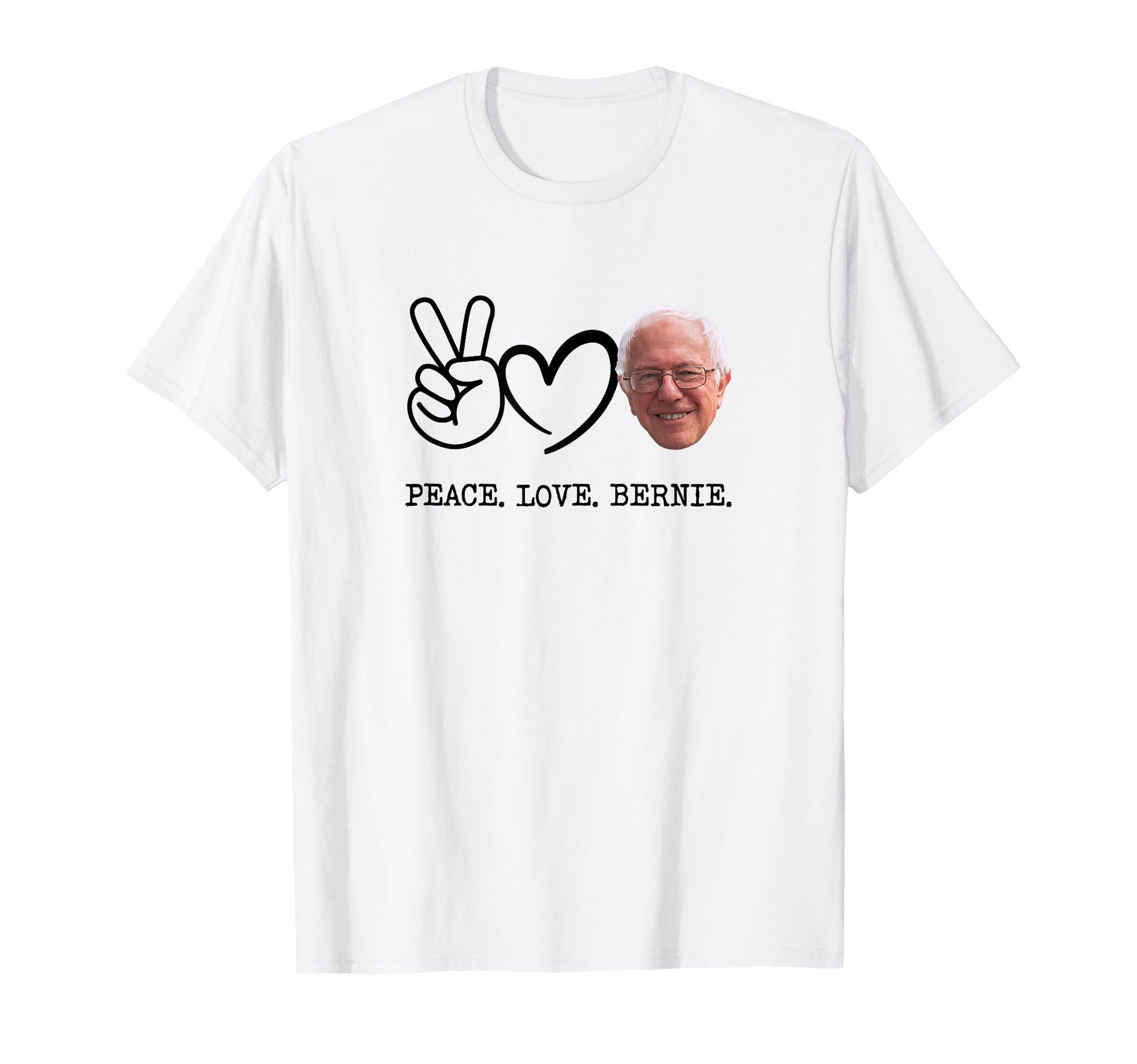 Peace Love Bernie Sanders T-Shirt - Minimalist Print Men Women - T-Shirt, Sweatshirt, Hoodie
