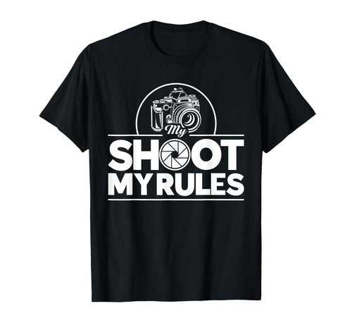 My Shoot My Rules Camera Lover Photographer T-Shirt - Trendy Graphic Unisex - T-Shirt, Sweatshirt, Hoodie