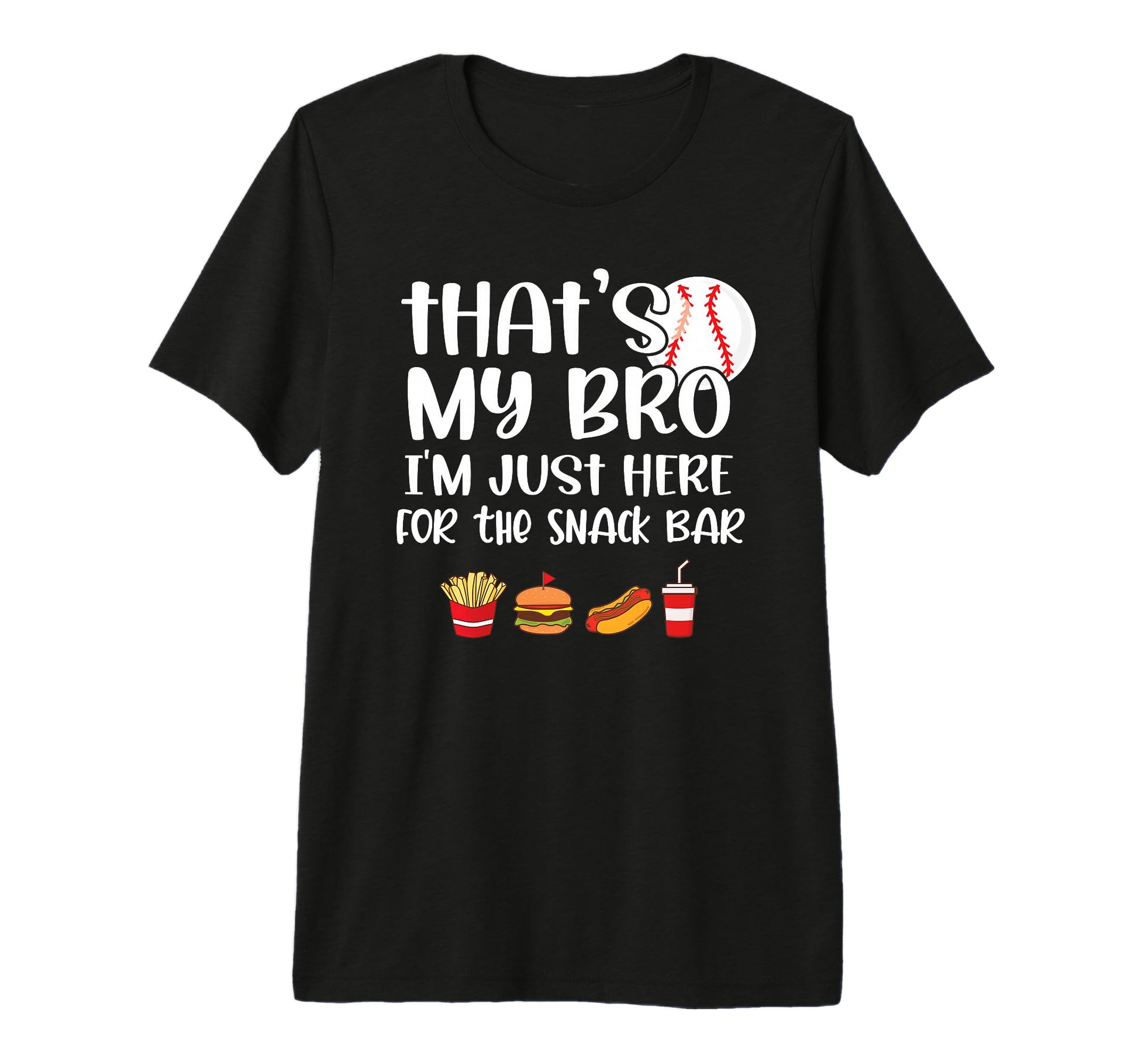 Thats My Bro Funny Baseball Sister Baseball T-Shirt - Graphic Print Unisex - T-Shirt, Sweatshirt, Hoodie
