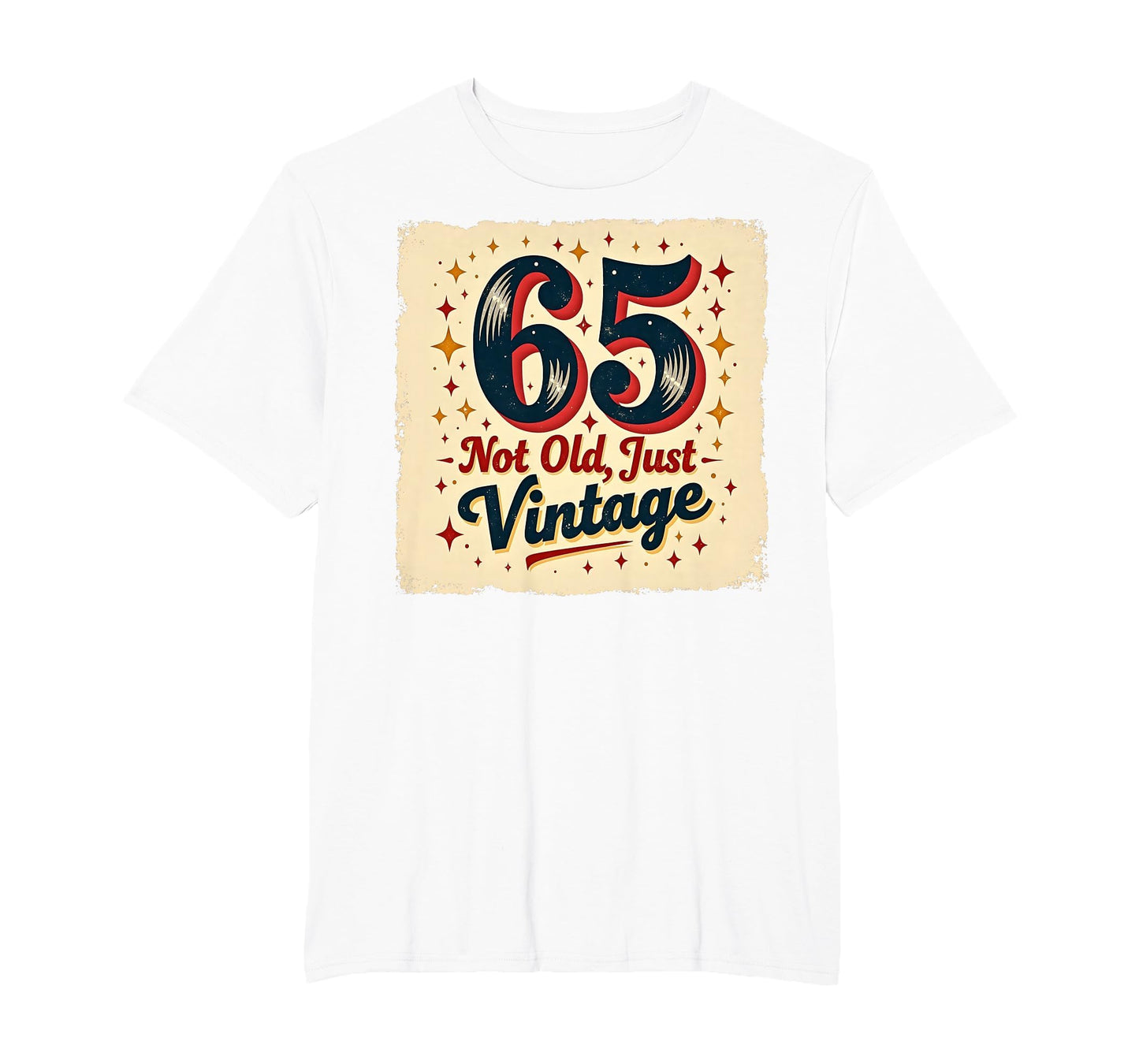65Th Birthday Gift Not Old Just Mens Big T-Shirt - Minimalist Print Unisex - T-Shirt, Sweatshirt, Hoodie