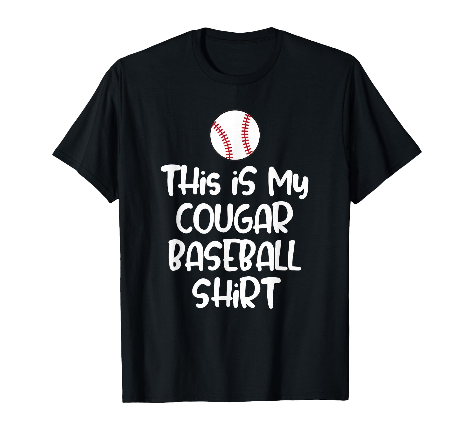 Cougar Baseball Players Fans And Moms T-Shirt - Trendy Graphic for Adults - T-Shirt, Sweatshirt, Hoodie