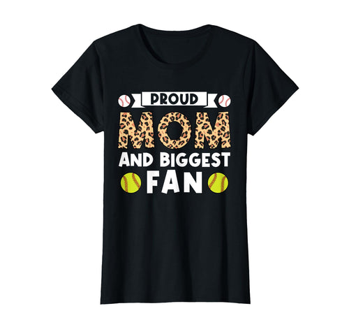 Proud Mom And Biggest Fan Softball T-Shirt - Novelty Apparel Unisex - T-Shirt, Sweatshirt, Hoodie
