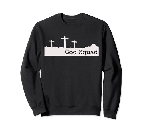 God Squad Religious Christian Faith Sweatshirt - Trendy Graphic for Adults - T-Shirt, Sweatshirt, Hoodie