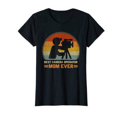 Womens Best Camera Operator Mom Ever T-Shirt - Aesthetic Graphic Men Women - T-Shirt, Sweatshirt, Hoodie