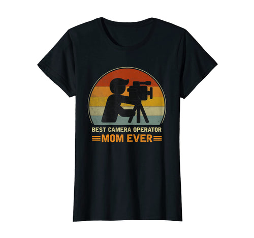 Womens Best Camera Operator Mom Ever T-Shirt - Aesthetic Graphic Men Women - T-Shirt, Sweatshirt, Hoodie
