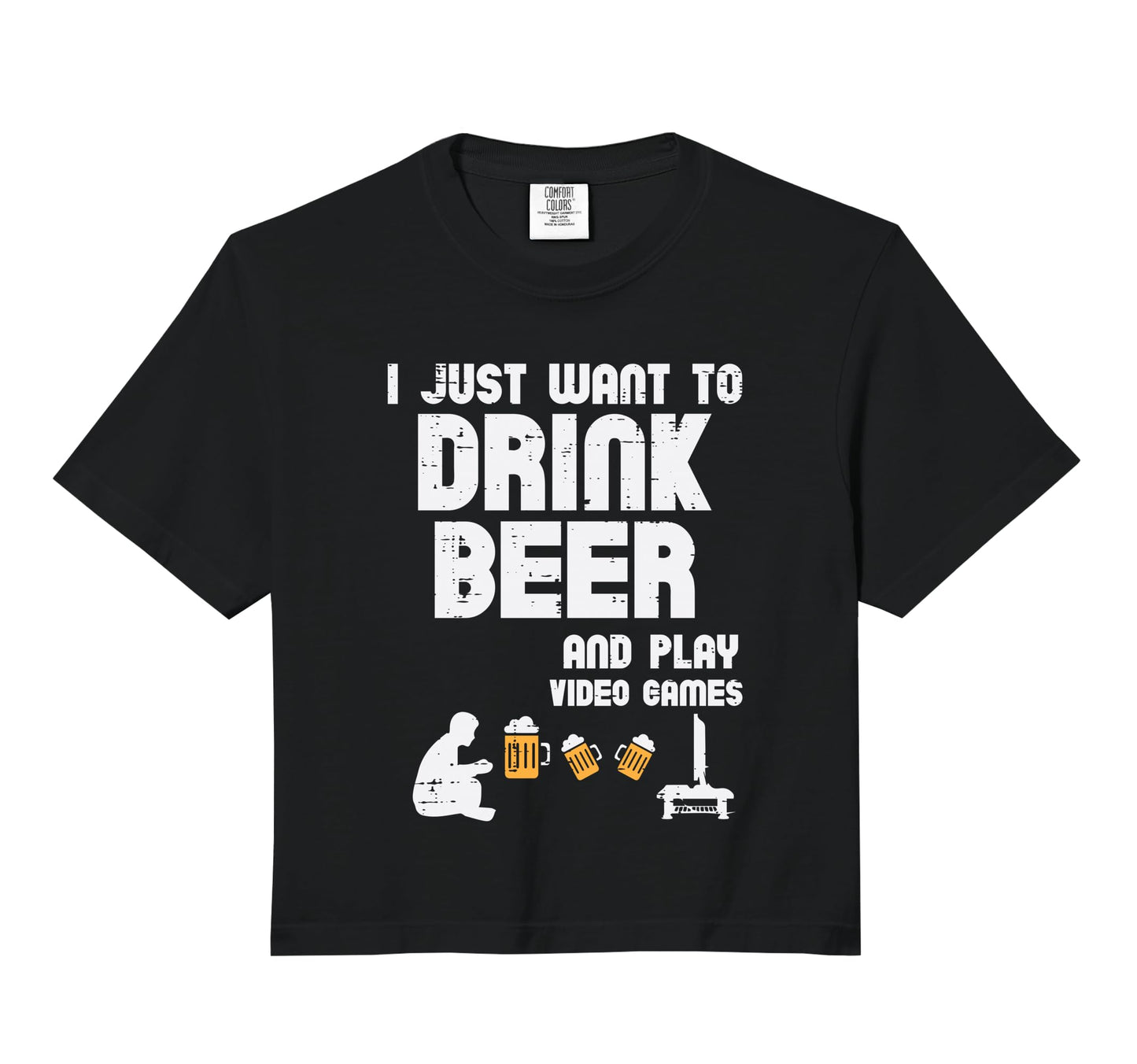 Just Want To Play Video Games Funny T-Shirt - Novelty Apparel Men Women - T-Shirt, Sweatshirt, Hoodie