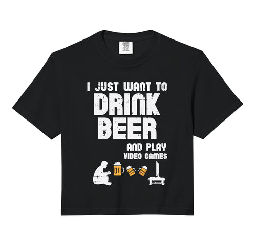 Just Want To Play Video Games Funny T-Shirt - Novelty Apparel Men Women - T-Shirt, Sweatshirt, Hoodie