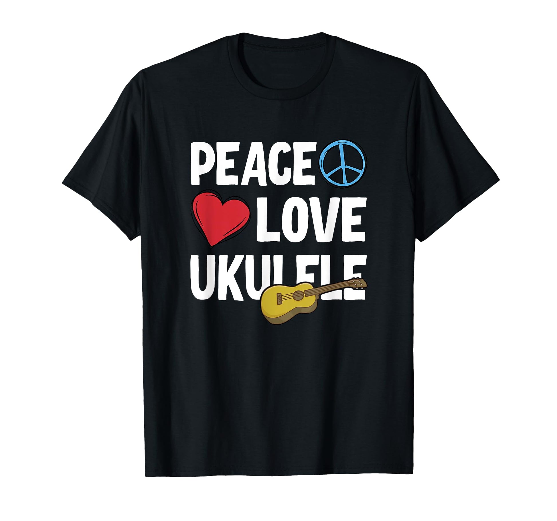 Peace Love Ukulele T-Shirt - Streetwear Style for Adults - T-Shirt, Sweatshirt, Hoodie