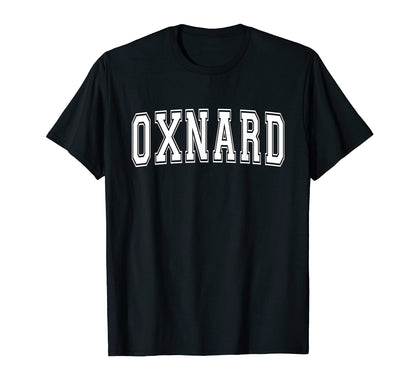 Oxnard Ca California Usa Sports T-Shirt - Casual Everyday Wear Men Women - T-Shirt, Sweatshirt, Hoodie