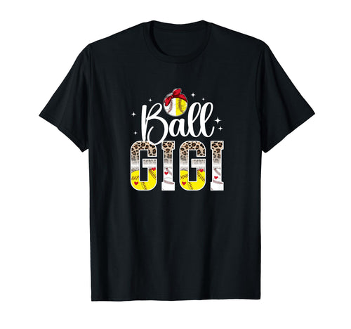 Ball Gigi Leopard Baseball Softball T-Shirt - Unique Graphic Men Women - T-Shirt, Sweatshirt, Hoodie