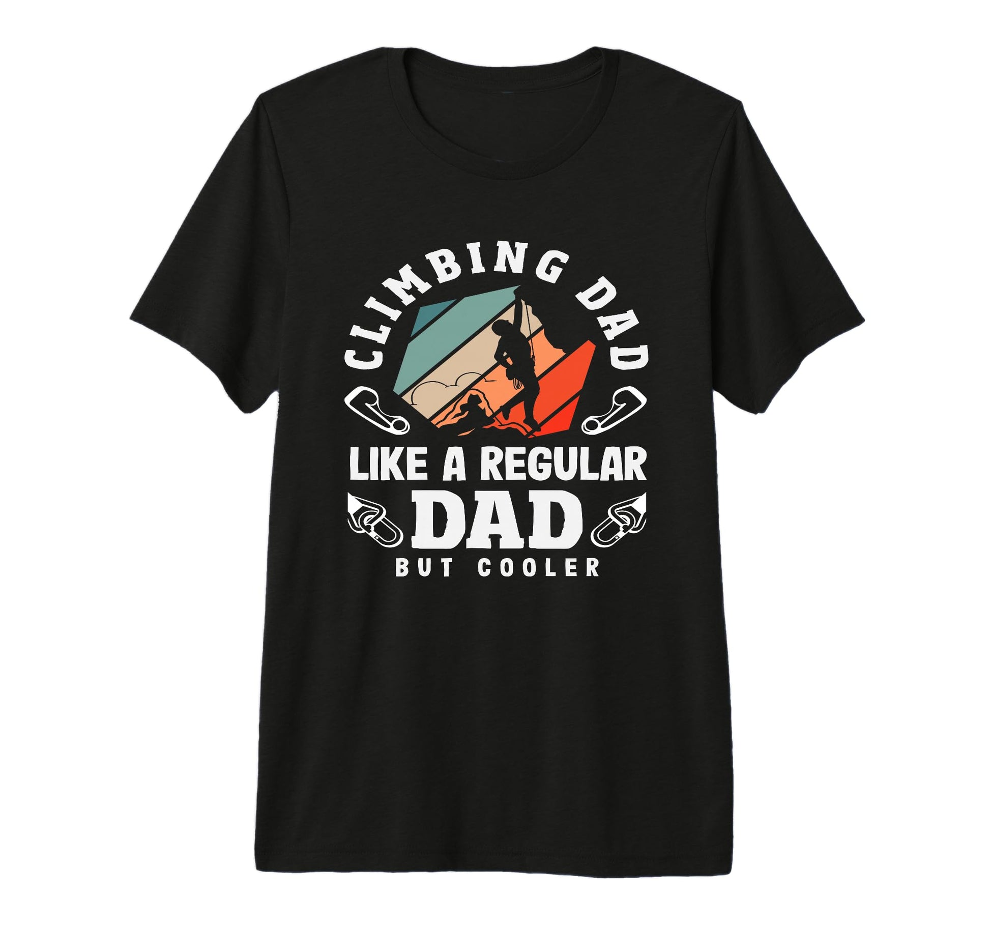 Climbing Dad Like Regular Dad But T-Shirt - Custom Art Print for Adults - T-Shirt, Sweatshirt, Hoodie