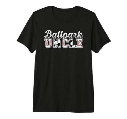 Mens Ballpark Uncle Baseball Soccer T-Shirt - Custom Art Print for Adults - T-Shirt, Sweatshirt, Hoodie