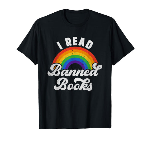 I Read Banned Books Literature Rainbow T-Shirt - Custom Art Print Unisex - T-Shirt, Sweatshirt, Hoodie