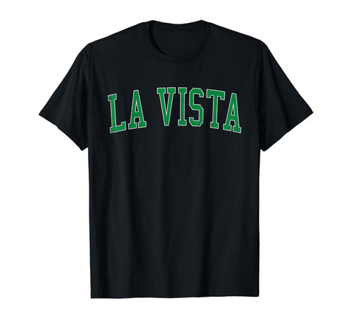 La Vista Ne Distressed Green T-Shirt - Casual Everyday Wear Men Women - T-Shirt, Sweatshirt, Hoodie