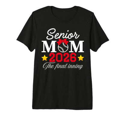 Baseball Senior Mom Final Inning 2026 T-Shirt - Minimalist Print Men Women - T-Shirt, Sweatshirt, Hoodie