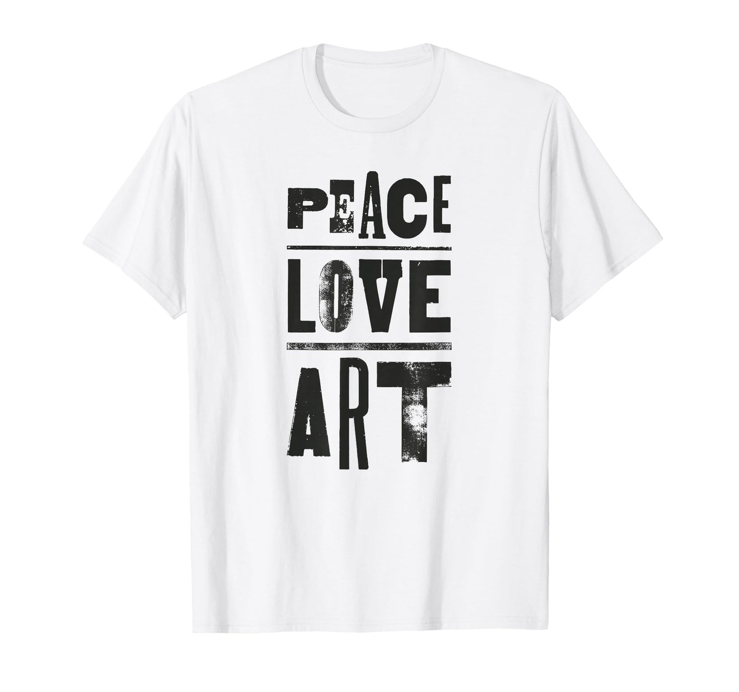 Inspirational Artist Peace Love Art T-Shirt - Graphic Print for Adults - T-Shirt, Sweatshirt, Hoodie