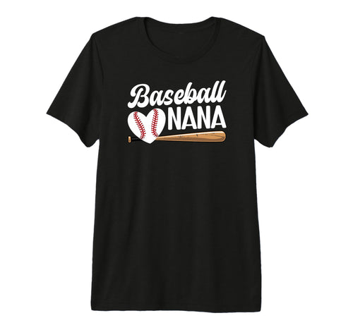 Baseball Nana Grandma Heart T-Shirt - Fun Novelty Design Men Women - T-Shirt, Sweatshirt, Hoodie