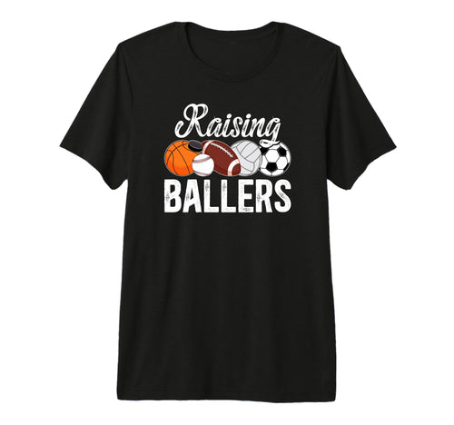 Mens Raising Ballers Sports Dad Sports T-Shirt - Streetwear Style Unisex - T-Shirt, Sweatshirt, Hoodie