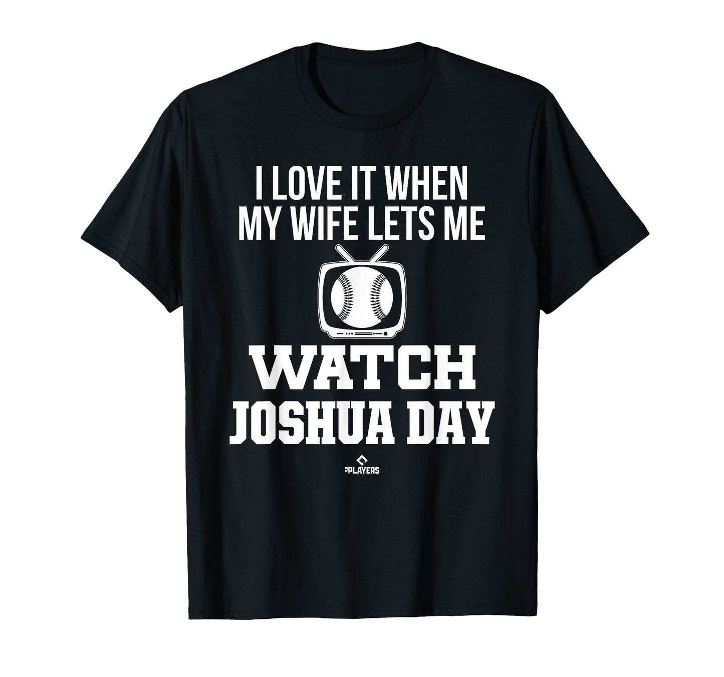 My Wife Lets Me Watch Joshua Day T-Shirt - Minimalist Print for Adults - T-Shirt, Sweatshirt, Hoodie