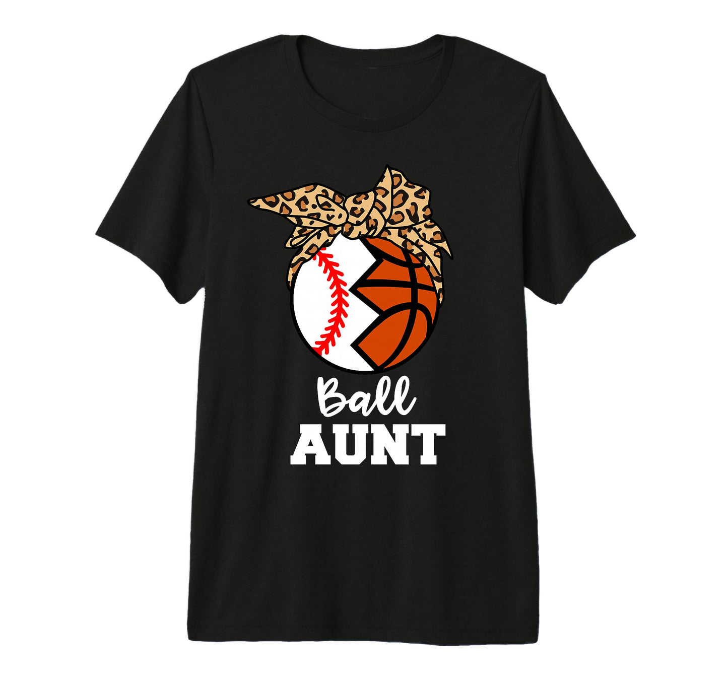 Ball Aunt Funny Baseball T-Shirt - Casual Everyday Wear for Adults - T-Shirt, Sweatshirt, Hoodie